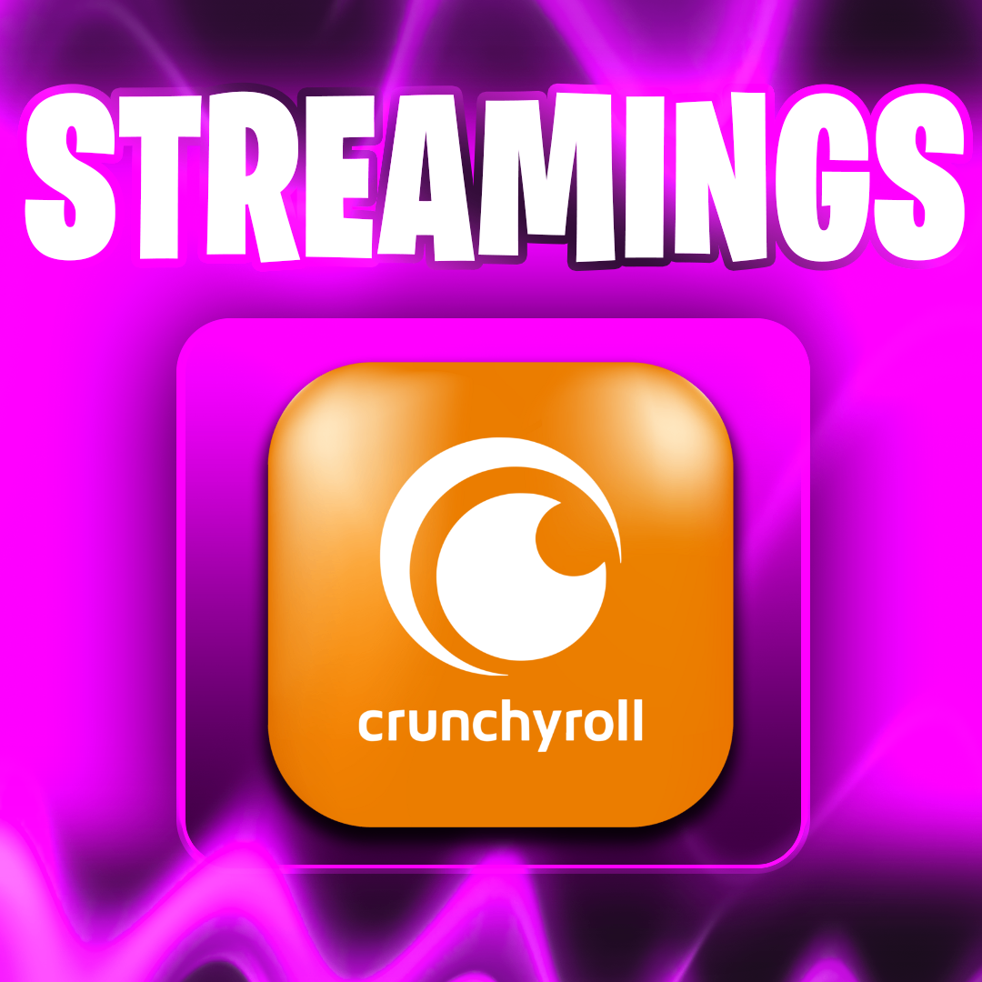 CRUNCHYROLL